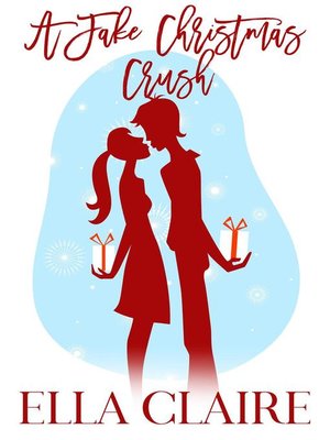 cover image of A Fake Christmas Crush